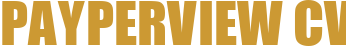 PAYPERVIEW CV